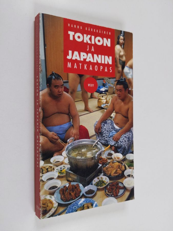 Osta Kärkkäinen: Tokion ja Japanin matkaopas | Hannu Kärkkäinen |  Antikvariaatti Finlandia Kirja