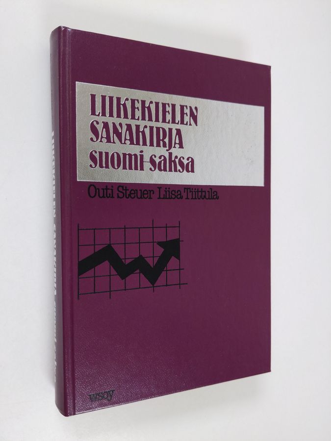 Osta Steuer, Tiittula: Liikekielen sanakirja suomi-saksa | Outi Steuer &  Liisa Tiittula | Antikvariaatti Finlandia Kirja