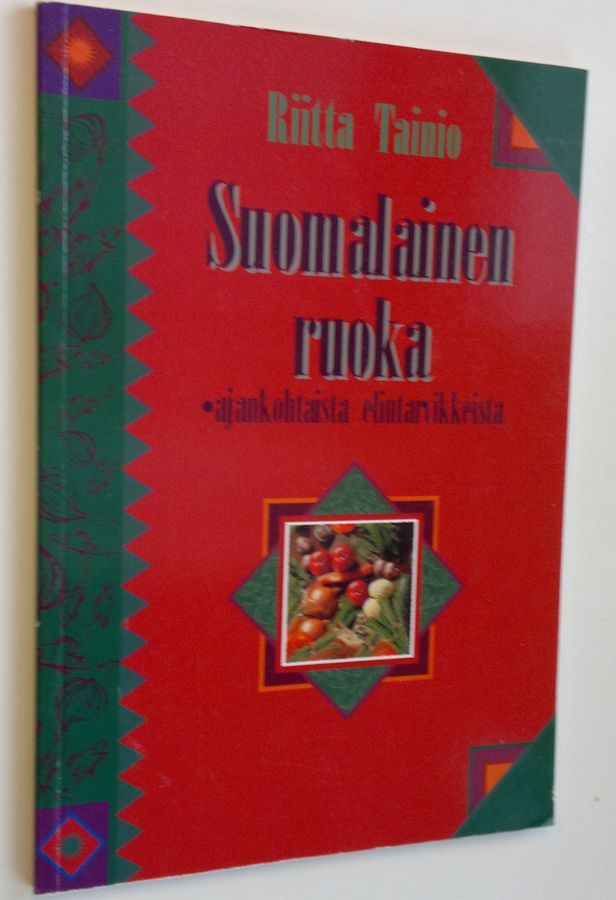 Buy Tainio: Suomalainen ruoka : ajankohtaista elintarvikkeista | Riitta  Tainio | Used Book Store Finlandia Kirja