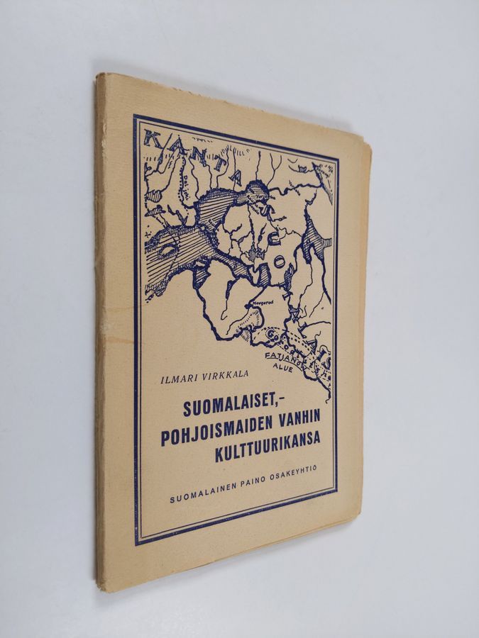 Ilmari Wirkkala : Suomalaiset, pohjoismaiden vanhin kulttuurikansa