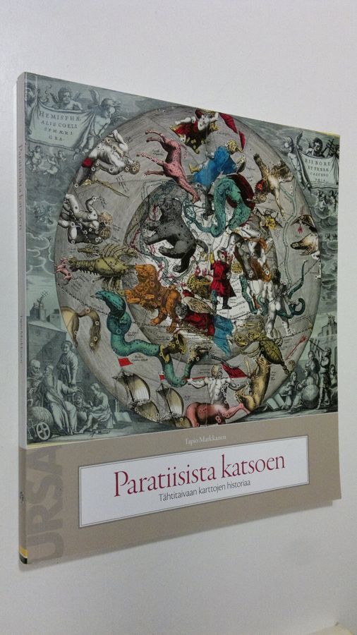 Tapio Markkanen : Paratiisista katsoen : tähtitaivaan karttojen historiaa