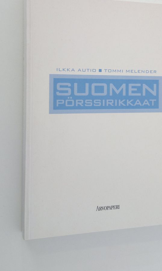 Ilkka Autio : Suomen pörssirikkaat