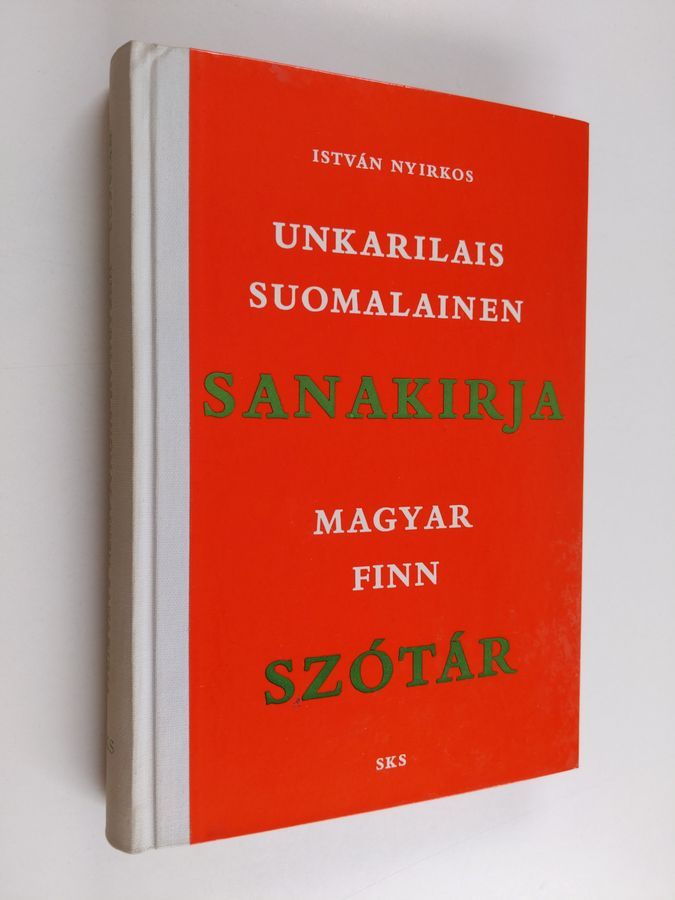 Istvan Nyirkos : Unkarilais-suomalainen sanakirja = Magyar-finn szótár