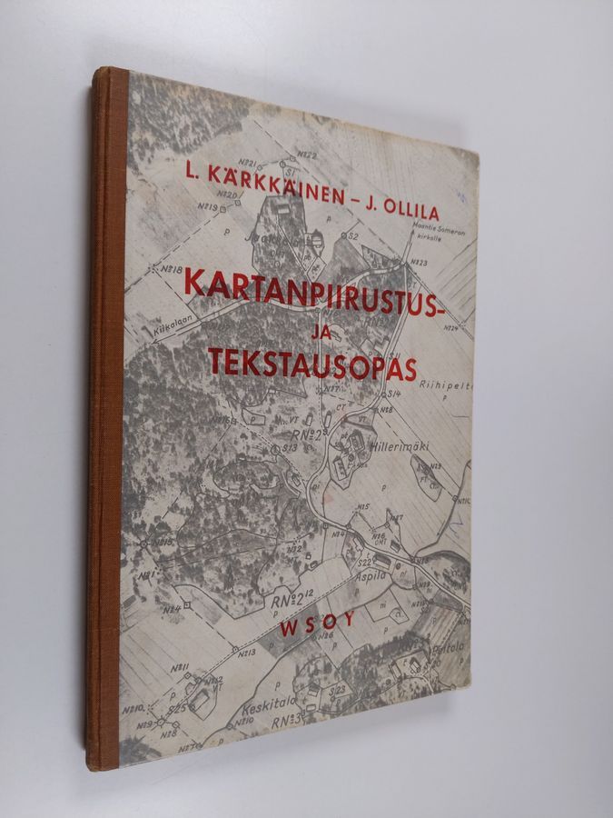 Lauri Kärkkäinen & J. Ollila : Kartanpiirustus- ja tekstausopas