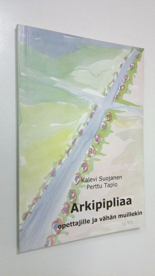 Buy Suojanen: Arkipipliaa opettajille ja vähän muillekin | Kalevi Suojanen  | Used Book Store Finlandia Kirja