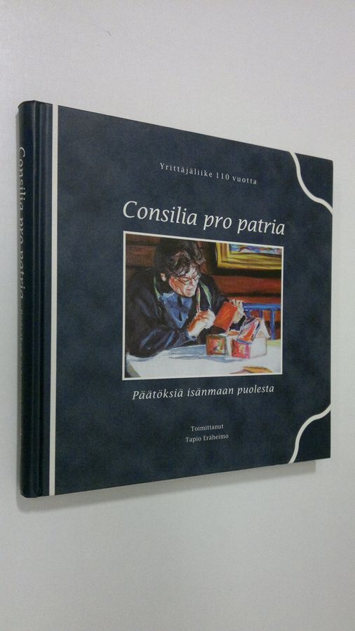 Osta Eräheimo: Consilia pro patria = Päätöksiä isänmaan puolesta | Tapio  Eräheimo | Antikvariaatti Finlandia Kirja