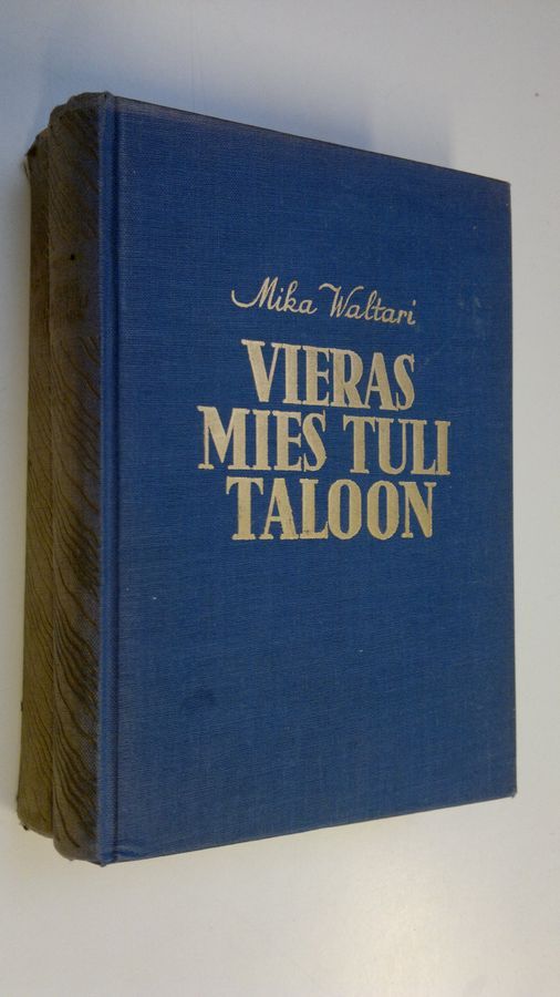 Osta Waltari: Vieras mies tuli taloon + jälkinäytös | Mika Waltari |  Antikvariaatti Finlandia Kirja