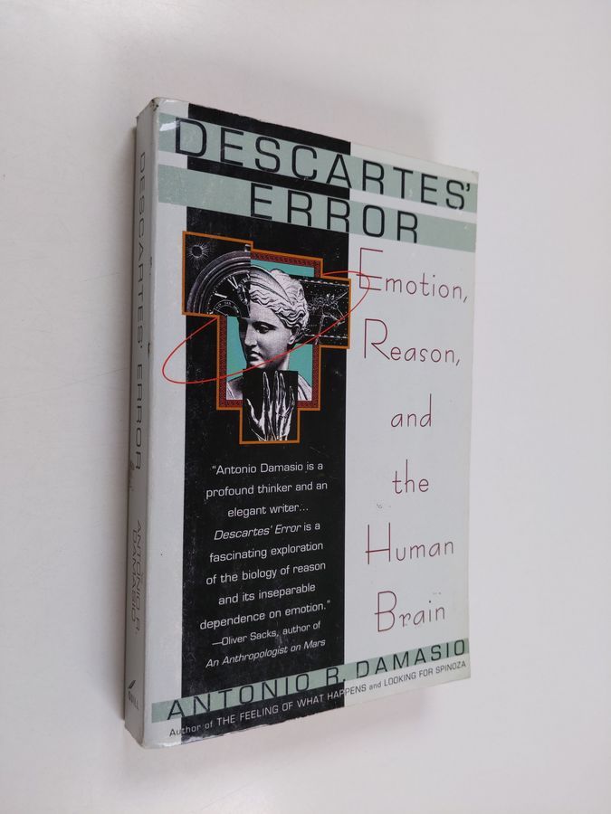 Descartes' Error: Emotion, Reason, and by Damasio, Antonio