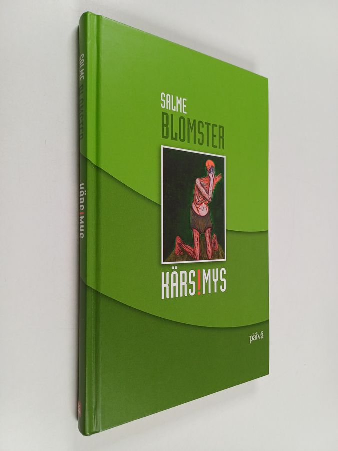 Salme Blomster : Kärsimys