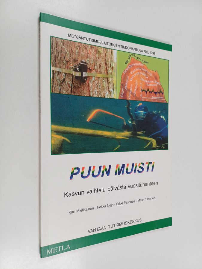Puun muisti : kasvun vaihtelu päivästä vuosituhanteen