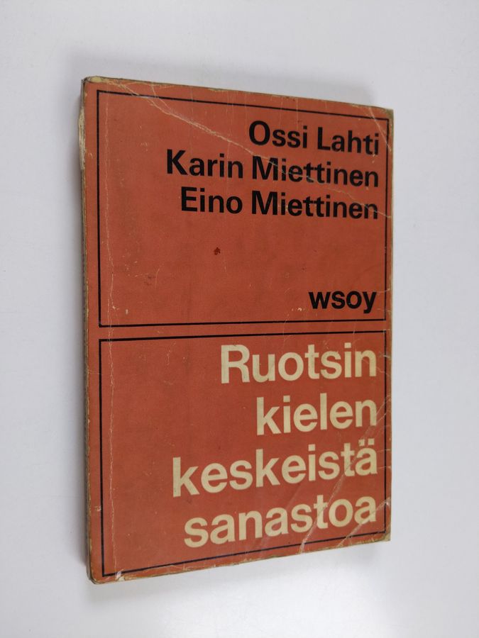 Ossi Lahti : Ruotsin kielen keskeistä sanastoa