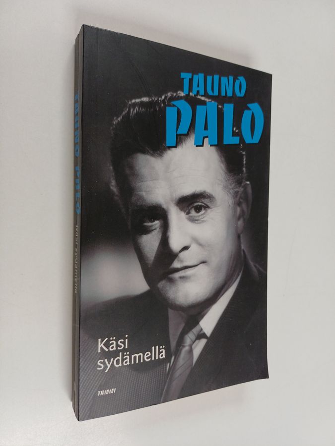 Tauno Palo : Käsi sydämellä