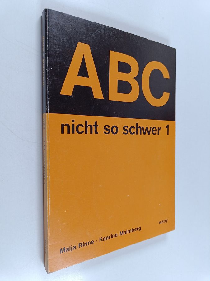 Maija ym. Rinne : ABC - nicht so schwer : saksan kielen alkeiskirja aikuisopetukseen 1