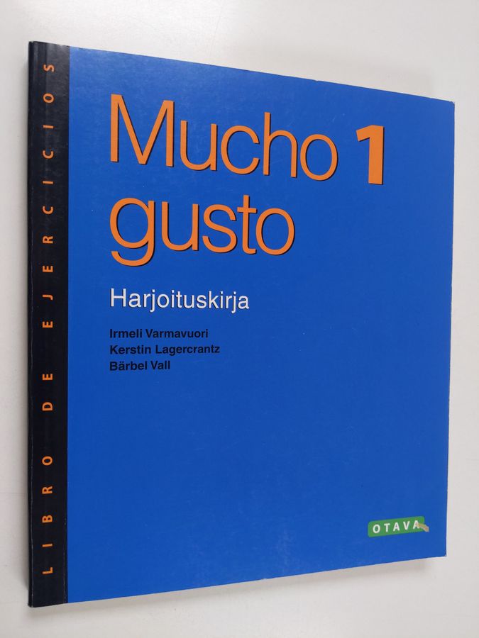 Mucho gusto 1 : Espanjan peruskurssi - harjoituskirja