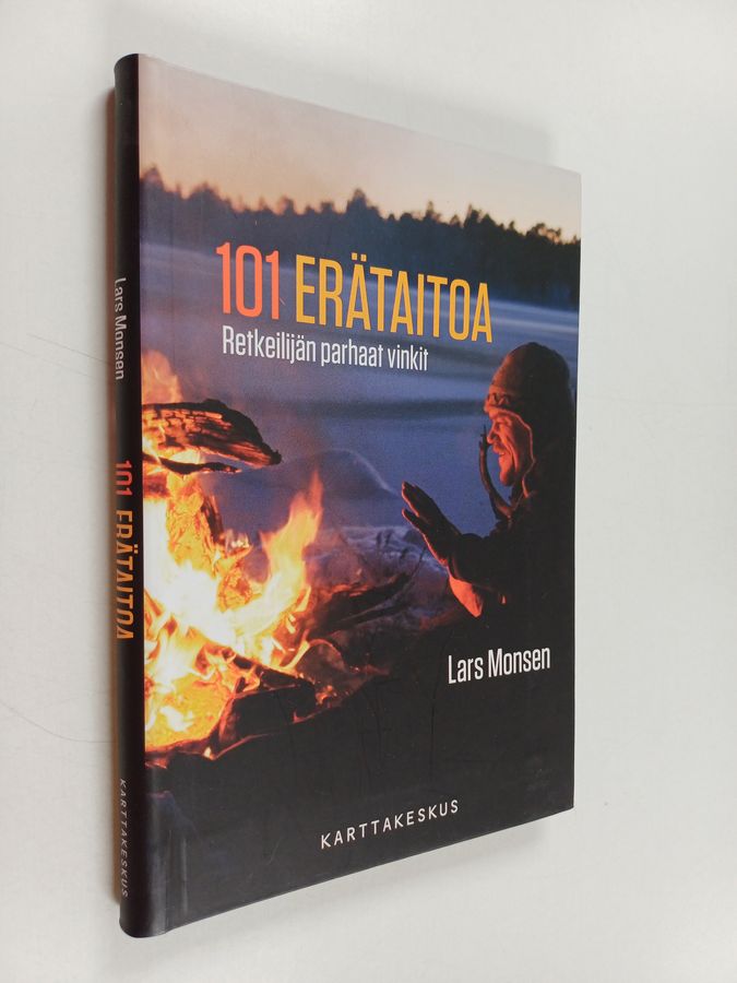 Lars Monsen : 101 erätaitoa : retkeilijän parhaat vinkit