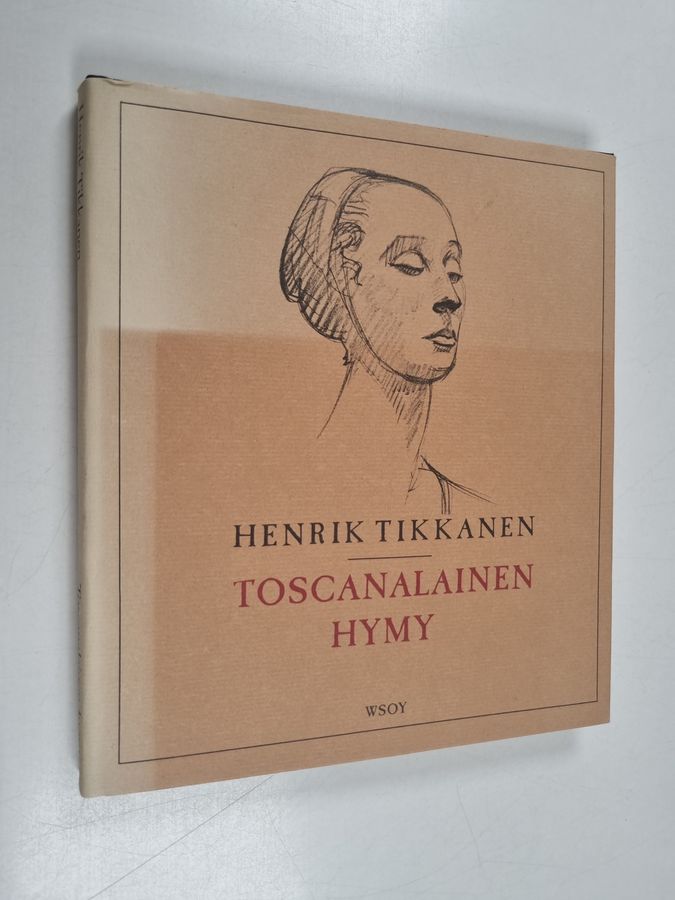 Henrik Tikkanen : Toscanalainen hymy