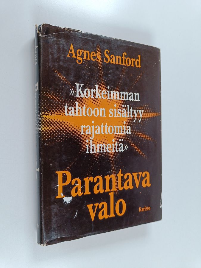 Agnes Sanford : Parantava valo : tie hengelliseen parantamiseen