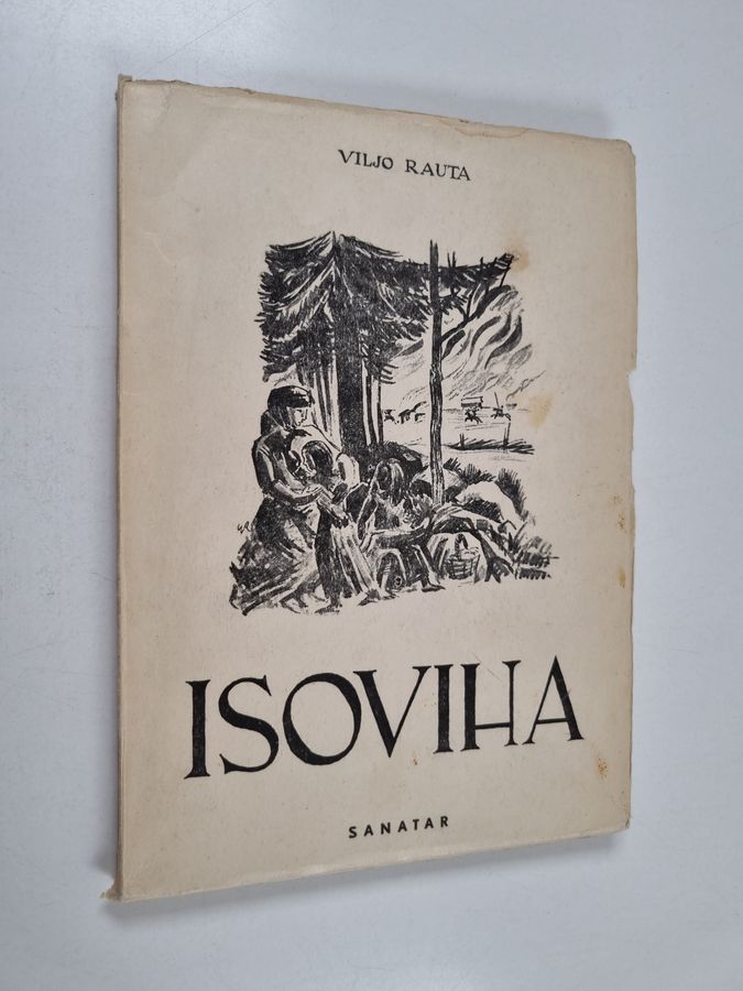 Viljo Rauta : Isoviha