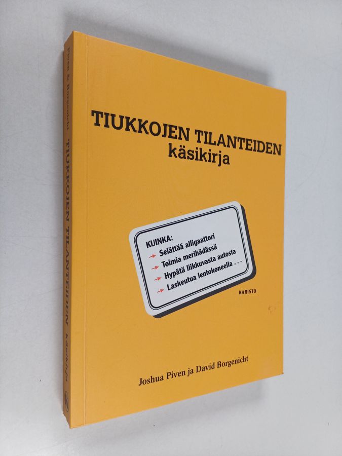 Joshua Piven : Tiukkojen tilanteiden käsikirja