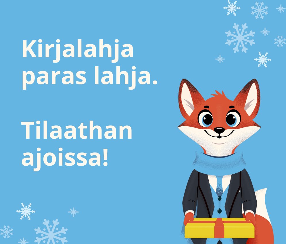 Kirjalahja paras lahja. Tilaathan ajoissa!