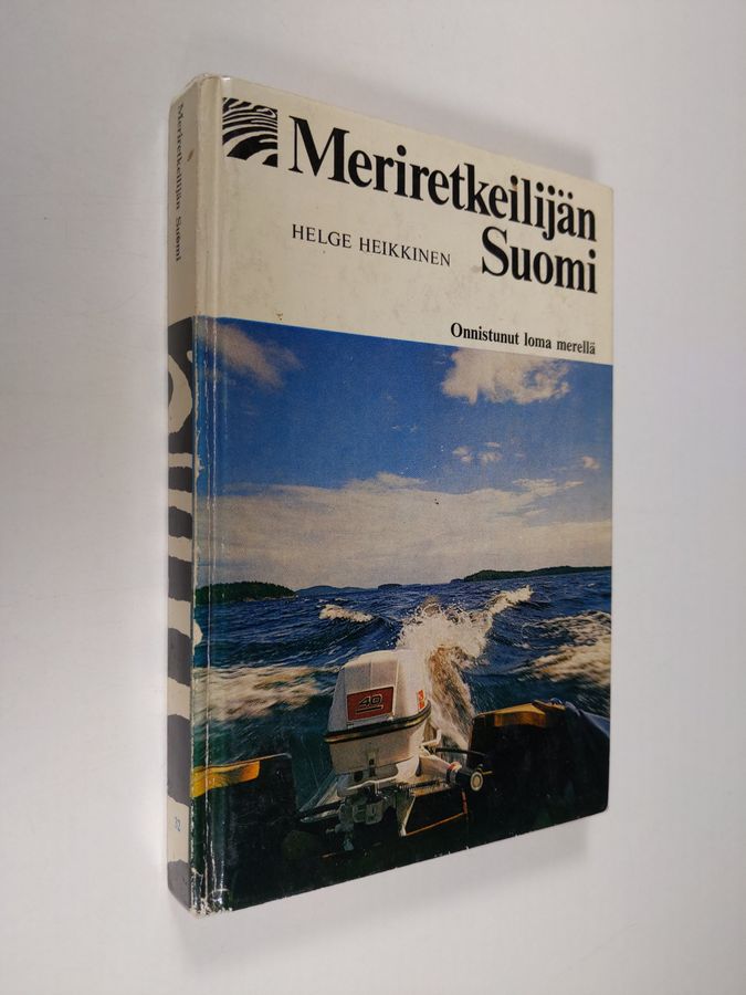 Helge (toim.) Heikkinen : Meriretkeilijän Suomi