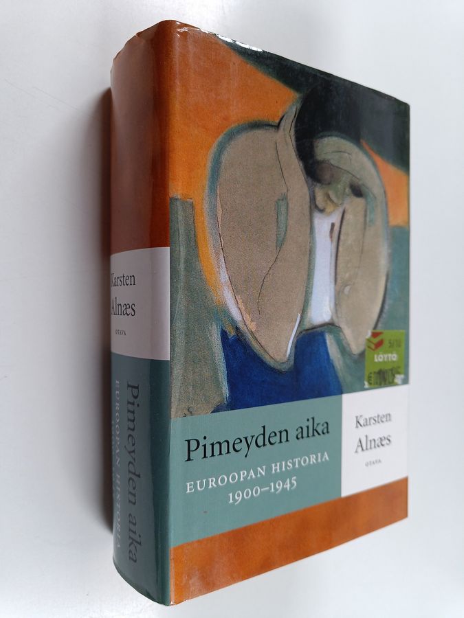 Karsten Alnäs : Pimeyden aika : Euroopan historia 1900-1945