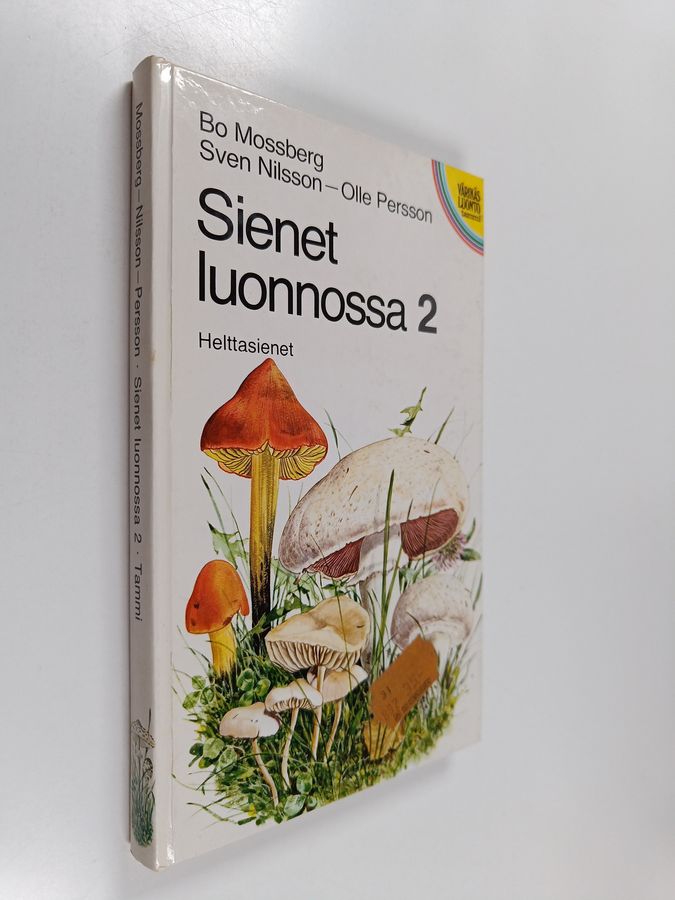 Bo Mossberg : Sienet luonnossa 2 : Helttasienet