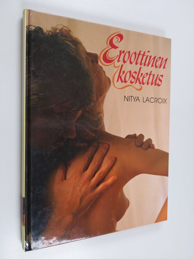 Nitya Lacroix : Eroottinen kosketus