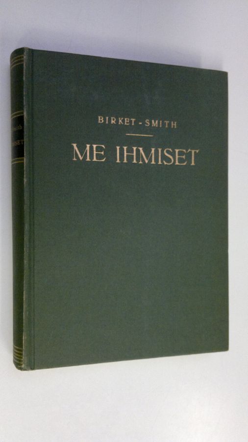 Kaj Birket-Smith : Me ihmiset