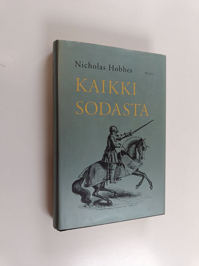 Nicholas Hobbes : Kaikki sodasta