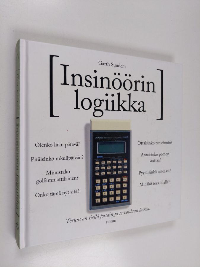 Garth Sundem : Insinöörin logiikka