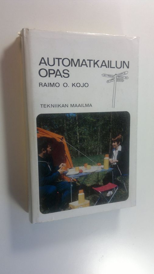 Raimo O. Kojo : Automatkailun opas