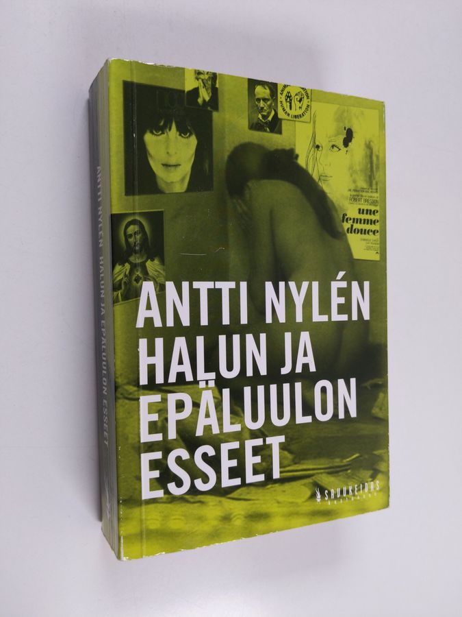 Antti Nylen : Halun ja epäluulon esseet : proosaa