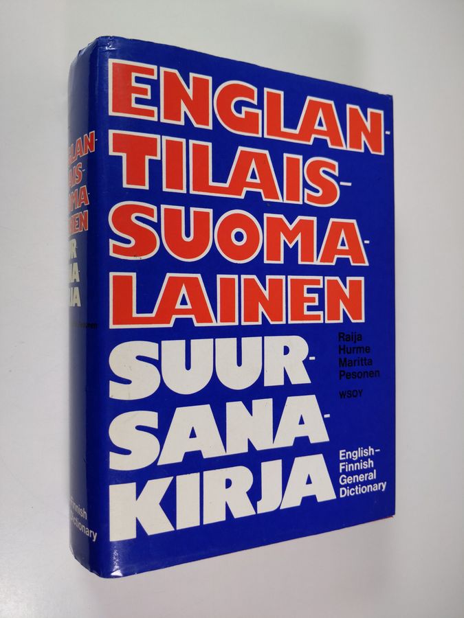 Raija Hurme : Englantilais-suomalainen suursanakirja = English-Finnish general dictionary