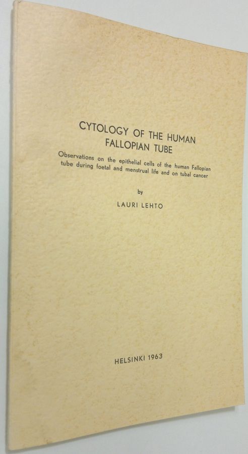 Lauri Lehto : Cytology of the human fallopian tube