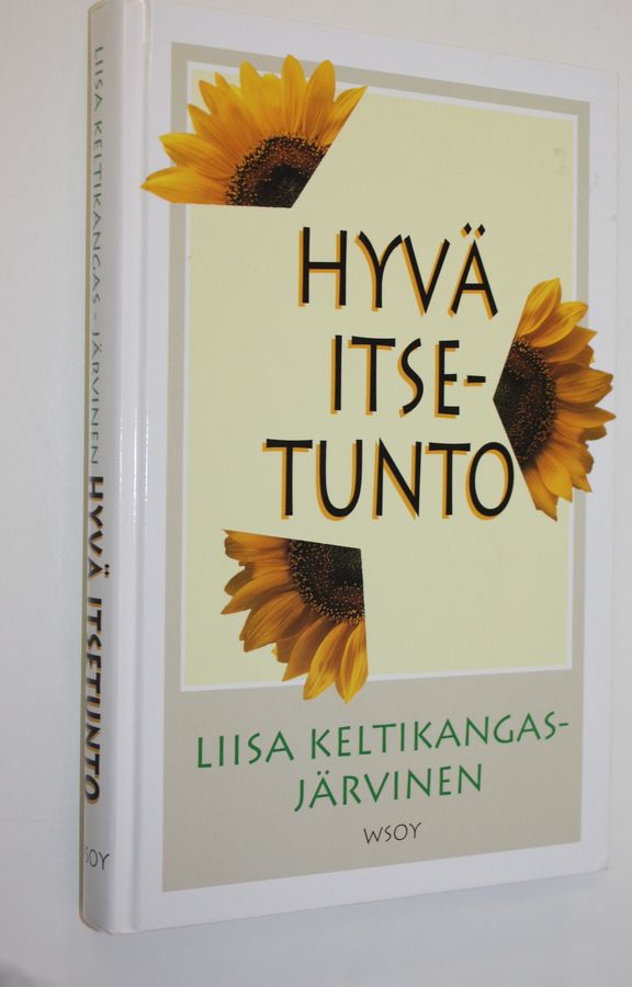 Liisa Keltikangas-Järvinen : Hyvä itsetunto