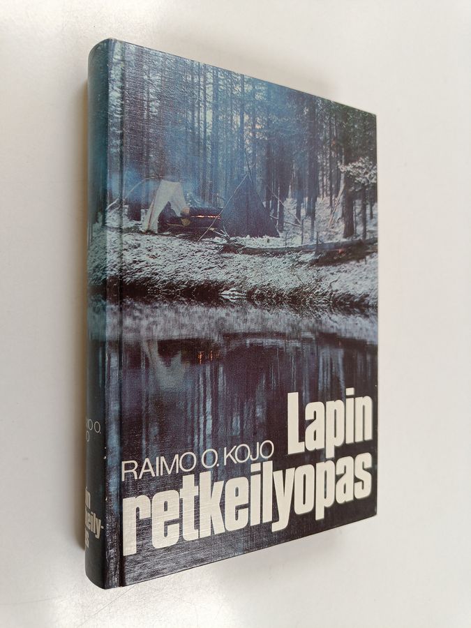 Raimo O. Kojo : Lapin retkeilyopas