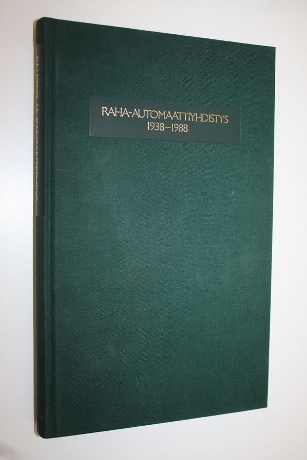 Jukka Kortelainen : Pajatso ja kansanterveys : Raha-automaattiyhdistys 1938-1988