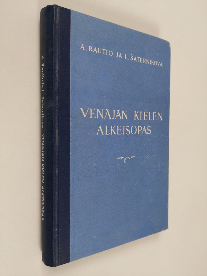A. Rautio & L Saternikova : Venäjän kielen alkeisopas
