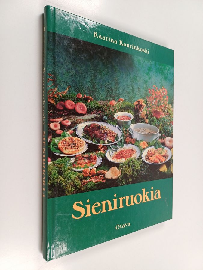 Kaarina Kaurinkoski : Sieniruokia