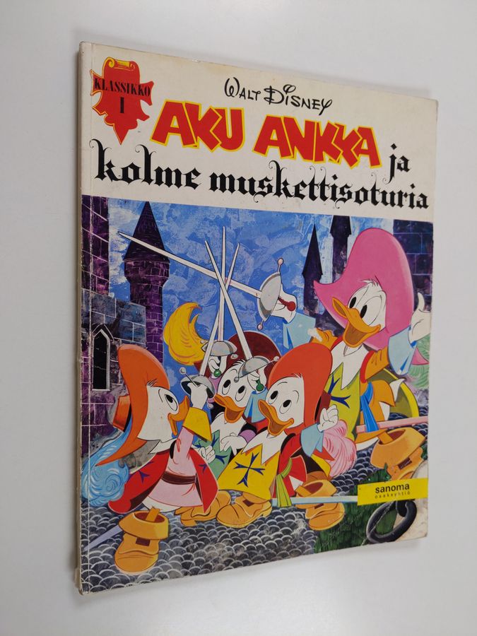 Walt Disney : Aku Ankka ja kolme muskettisoturia