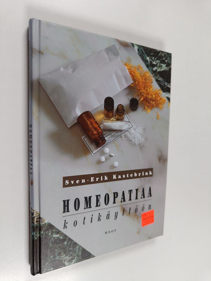 Sven-Erik Kastebrink : Homeopatiaa kotikäyttöön