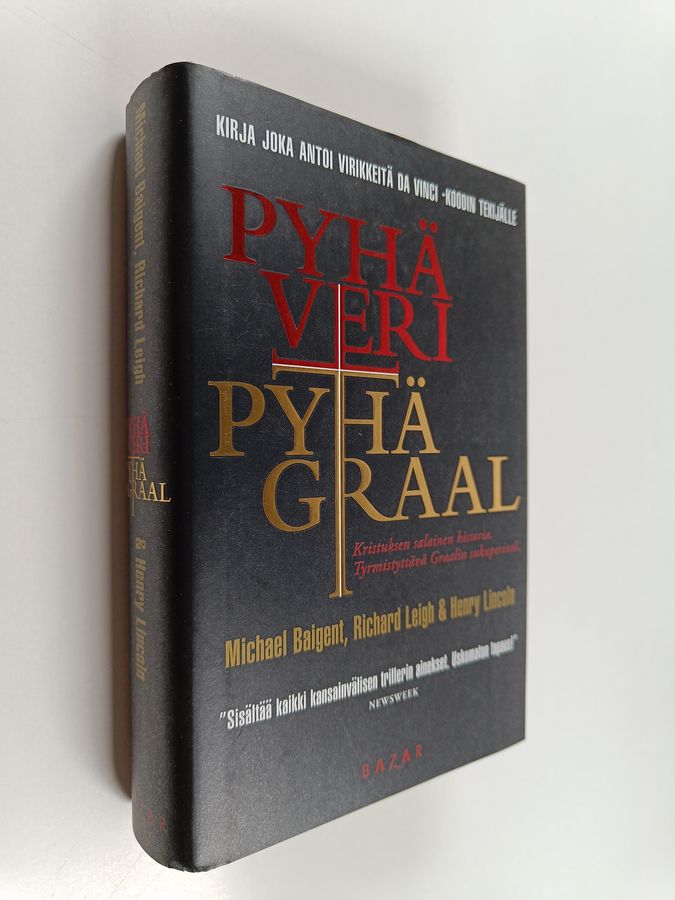 Michael Baigent & Richard Leigh ym. : Pyhä veri, Pyhä Graal