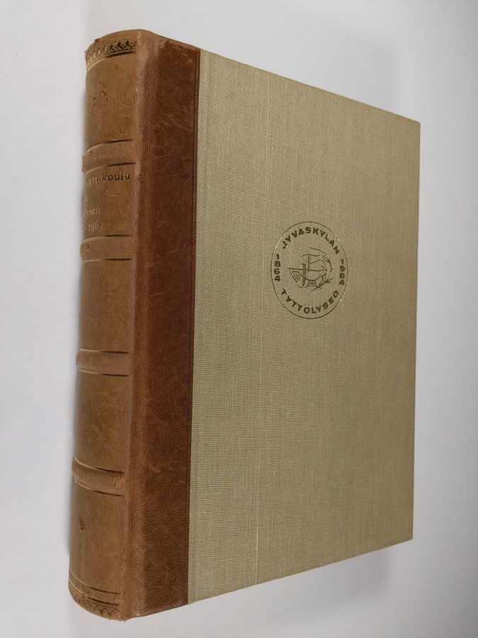 Tyyne (toim.) Wahlman : Jyväskylän tyttökoulu ja tyttölyseo 1864-1964