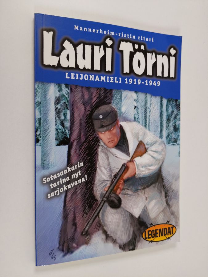 Markus Tuppurainen : Leijonamieli : 1919-1949 ; Mannerheim-ristin ritari Lauri Törni